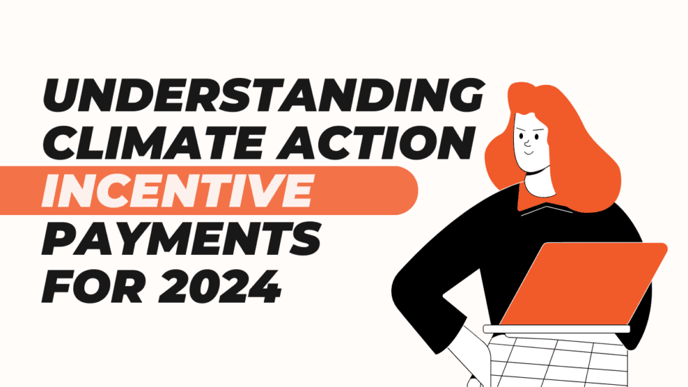 Understanding the Climate Action Incentive Rebate for 2024